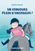 Un concours plein d'obstacles !-Kristin Varner-Livre jeunesse-Bande dessinée jeunesse