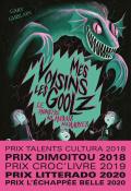 Mes voisins les Goolz (T. 2). Le monstre du marais des mauves, Gary Ghislain, livre jeunesse