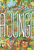 Le livre de ma jungle, Alice de Nussy, Estelle Billon-Spagnol, livre jeunesse
