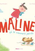 Maline et le nounours perdu, Philippe Grimbert, Laure Monloubou, livre jeunesse