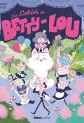 Les lubies de Betty-Lou, Bernard Villiot, Misspaty, livre jeunesse