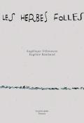 Les herbes folles, Angélique Villeneuve, Eugénie Rambaud, livre jeunesse