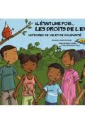 Il était une fois... les droits de l'enfant : histoires de vie et de solidarité, Gladys Corredor, Terre des Hommes Suisse, Nicole Devals, livre jeunesse