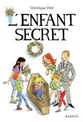 L'enfant secret-Véronique Petit-Livre jeunesse-Roman ado-Roman jeunesse