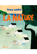 La Nature, Emma Adbage, Livre jeunesse