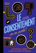 Le consentement, on en parle ?-Justin Hancock-Fuchsia MacAree-Livre jeunesse-Documentaire ado