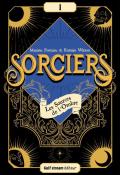 Sorciers (T. 1). Les sources de l'Ombre-Maxime Fontaine-Romain Watson-Livre jeunesse-Roman ado