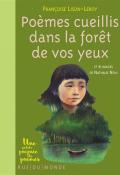 Poèmes cueillis dans la forêt de vos yeux, Françoise Lison-Leroy, Nathalie Novi, livre jeunesse