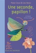 Une seconde, papillon !, Carl Norac, Pierre Coran, Cécile Gambini, livre jeunesse