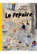 Le repaire, Emma Adbage, livre jeunesse