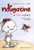 Nougatine et le cri-volant, Elsa Faure-Pompey, Nicole Devals, livre jeunesse