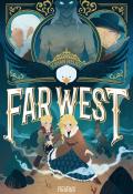 Far West, Johan Heliot, livre jeunesse