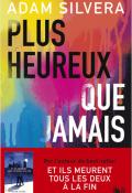 Plus heureux que jamais, Adam Silvera, livre jeunesse