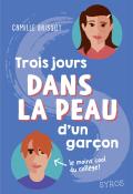 Trois jours dans la peau d'un garçon, Camille Brissot, livre jeunesse