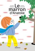 Le marron d'Anatole, Céline Person, Sophie Bouxom, livre jeunesse