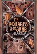 De rouages & de sang (T. 1). Les disparus d'Arkantras, A.D. Martel, livre jeunesse