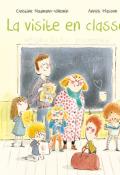 La visite en classe - Naumann-Villemin - Masson - Livre jeunesse