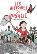 Les histoire de Rosalie-Michel Vinaver-Églantine Triboulet-Livre jeunesse-Roman jeunesse-Recueil jeunesse