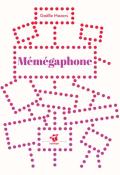 Mémégaphone, Gaëlle Mazars, livre jeunesse