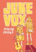 Juke vox, Pascale Perrier, livre jeunesse