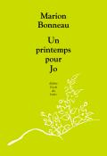 Un printemps pour Jo - Bonneau - Livre jeunesse