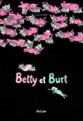 Betty et Burt, Julie Colombet, livre jeunesse