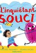 L'inquiétant souci, Rachel Rooney, Zehra Hiks, livre jeunesse