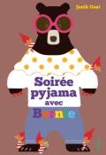 Soirée pyjama avec Bernie, Janik Coat, livre jeunesse