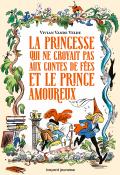 Le princesse qui ne croyait pas aux contes de fées et le prince amoureux, Vivian Vande Velde, livre jeunesse