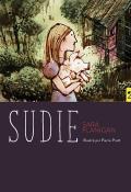 Sudie, Sara Flanigan, Pierre Pratt, livre jeunesse