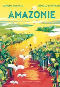 Amazonie, Sangma Francis, Rômolo D'Hipólito, livre jeunesse