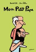 Mon petit papa, Davide Cali, Jean Jullien, livre jeunesse