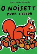 20 noisettes pour Hector, Hubert Poirot-Bourdain, livre jeunesse