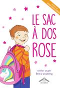 Le sac à dos rose - version gros caractères, Olivier Dupin, Emilie Graebling, livre jeunesse