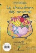 Tarentelle la dernière véritable sorcière. Le chaudron des ombres, Nadine Debertolis, Katia Humbert, livre jeunesse