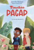 Timothée Pacap (T. 3). La Journée des parents-Jennifer Richard-Rony Hotin-Livre jeunesse-Roman jeunesse