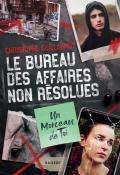 Le bureau des affaires non résolues. Un morceau de toi-Christophe Guillaumot-Livre jeunesse-Roman ado