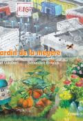 Le jardin de la mégère-Chrystel Gaubert-Sébastien Boscus-Livre jeunesse