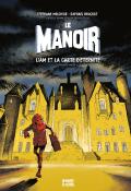 Le Manoir (T. 1). Liam et la carte d'éternité - Première partie-Évelyne Brisou-Pellene-Stéphane Melchior-Raphaël Beuchot-Livre jeunesse-Bande dessinée ado