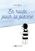 En route pour la piscine, Tomo Miura, Livre jeunesse