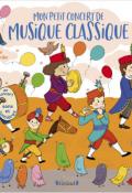 Mon petit concert de musique classique, Emilie Collet, Séverine Cordier, livre jeunesse