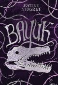 Bayuk, Justine Niogret, livre jeunesse