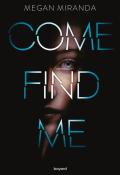 Come find me-Megan Miranda-Livre jeunesse-Roman ado