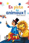 En piste les animaux!, Barbara Martinez, livre jeunesse