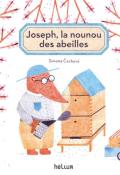 Joseph, la nounou des abeilles, Simona Čechová, livre jeunesse