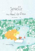 Josette au bout de l'eau, Alex Cousseau, Csil, livre jeunesse