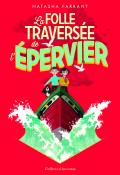 La folle traversée de l'épervier-Natasha Farrant-Livre jeunesse-Roman jeunesse