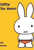 Miffy à la mer, Dick Bruna, livre jeunesse