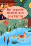 Mon tout premier cherche et trouve à la ferme, Julia Gadiou, livre jeunesse