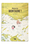Montre-toi, Montagne !, David Wautier, Livre jeunesse